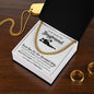 To my boyfriend cuban link chain, BABY gift