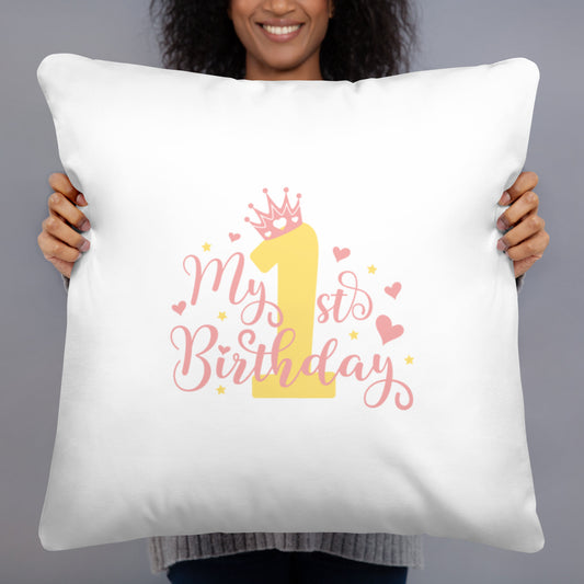 Basic Pillow MY FIRST BIRTHDAY