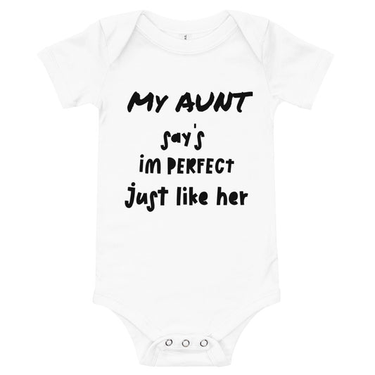 MY AUNT SAYS IM PERFECT