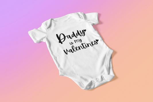 Daddy is my Valentines onesie